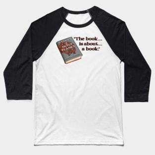 A Court of Silver Flames Quote A Book About a Book Baseball T-Shirt